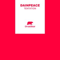 Tentation - Dainpeace