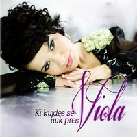 Luj, Luj E Mos Vuj - Viola