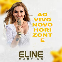 Galera do Interior - ELINE MARTINS