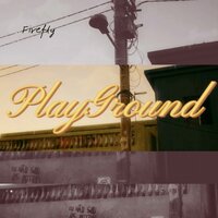 Playground - Firefly