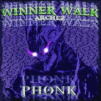 WINNER WALK - ARCHEZ