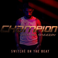Champion - Vinz & Sheezay