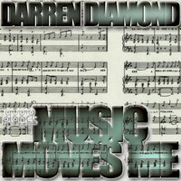Music Moves Me - Darren Diamond & Riggers