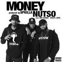 Money - Nutso & Ruste Juxx & Mic Handz