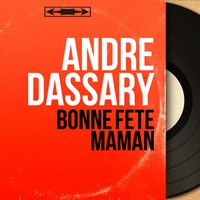 Maman, la plus belle du monde - Andre Dassary & Marcel Cariven et son orchestre