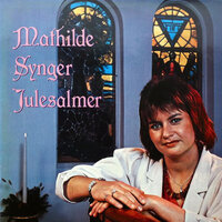 Hjerte Løft Din Glædes Vinger - Mathilde