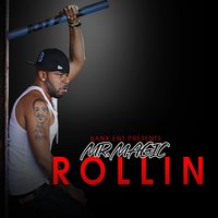 Rollin (Clean) - Mr. Magic