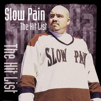 Slow Pain Baby - Slow Pain