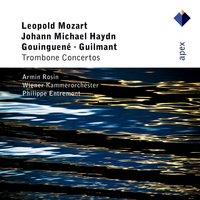 Haydn, Michael : Larghetto for Alto Trombone in F major - Philippe Entremont