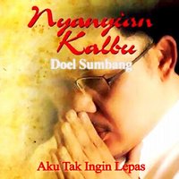 Cinta Dan Belas Kasihan - Doel Sumbang