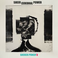 Sucker Punch'd - Sheer Cerebral Power & Azhar Kamal