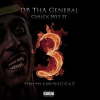 Same Time - DB Tha General & Chuck Wit It