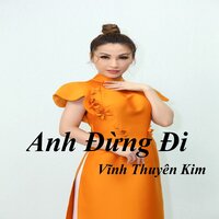 Hạnh Phúc Trôi Xa - Vinh Thuyen Kim