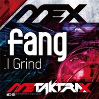 I Grind - fang