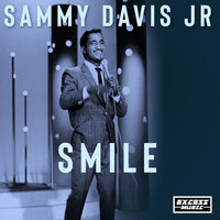 Smile, Darn Ya, Smile - Sammy Davis, Jr.