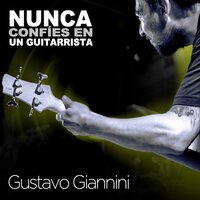 Nostalgia en Mi - Gustavo Giannini & Diego De La Vega
