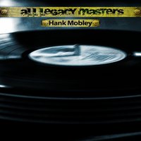 If I Should Lose You - Hank Mobley