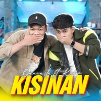 Kisinan - Danuarta & Kevin Ihza