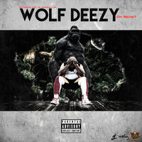 Real Niggas - Wolf Deezy "Da Beast" & Vicious J