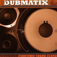 Dub Phanatique - Dubmatix