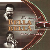 Sentiment 1 & 2 - Bella Bella & Les Frères Soki