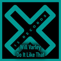 Do It Like That - Will Varley