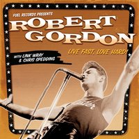 If This Is Wrong - Robert Gordon & Link Wray