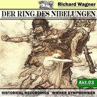 Das Rheingold - Wiener Symphoniker & Рихард Вагнер