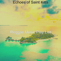 West Indian Music Soundtrack for Aruba - Reggae Music Play List