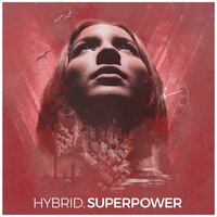 Superpower - Hybrid & Chillhawk