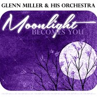 Angel Child - Glenn Miller & His Orchestra