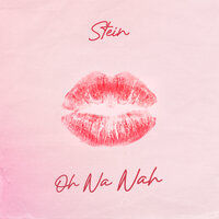 Oh Na Nah - Stein