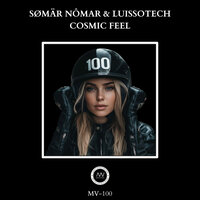 Cosmic Feel - Somar Nomar & Luissotech
