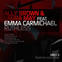 Ruthless - Ally Brown & Laura May & Emma Carmichael
