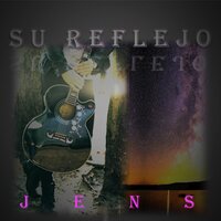 Su Reflejo - Jens