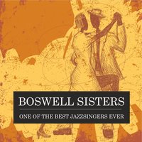 Heebie Jeebie - The Boswell Sisters