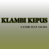 Klambi Kepus - Catur & Salma