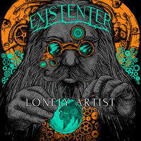 Lonely Artist - Existenter