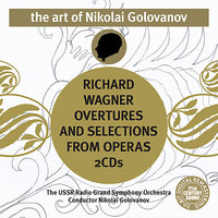 The Mastersingers of Nuremburg: Overture - USSR Radio Grand Symphony Orchestra & Николай Семёнович Голованов & Рихард Вагнер