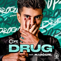 Drug - Cope & MR.HVNDSOME