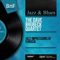 Nomad - Dave Brubeck Quartet