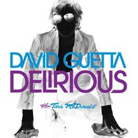 Delirious (Laidback Luke Rmx) - David Guetta & Tara McDonald & Laidback Luke