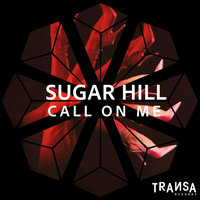 Call On Me - Sugar Hill