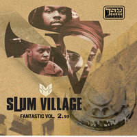 CB4 - Slum Village