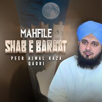 Mahfil Shab e Baraat - peer ajmal raza qadri