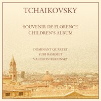 Children's Album, Op. 39: No. 21, The Witch (Baba-Yaga) - Юрий Башмет & Valentin Berlinsky & Dominant Quartet & Пётр Ильич Чайковский
