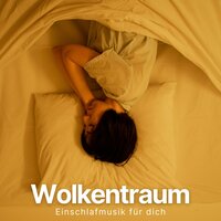 Schlaftherapieklänge - Einschlafmusik für Dich