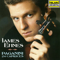 Paganini: 24 Caprices for Solo Violin, Op. 1: No. 20 in D Major - James Ehnes & Никколо Паганини