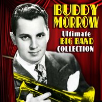 Melancholy Baby - Buddy Morrow