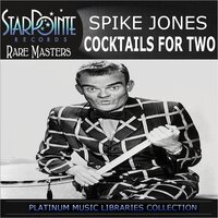 Hotcha' Camya - Spike Jones